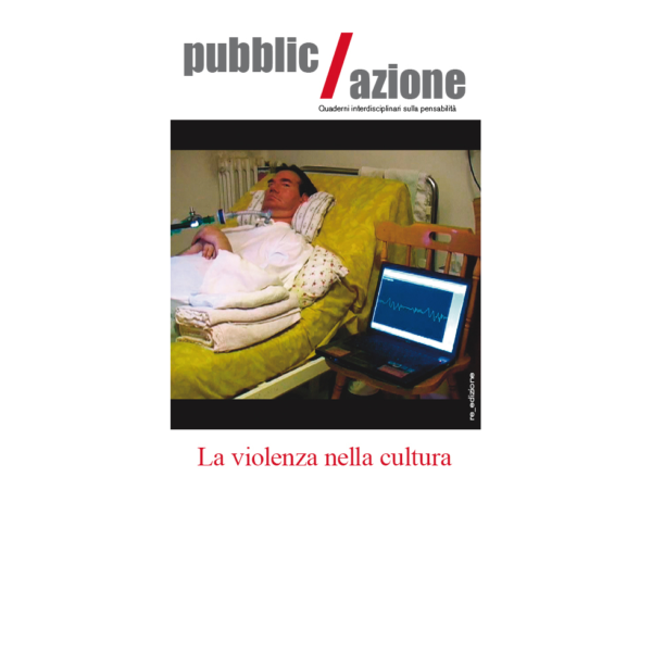 Pubblic/azione 4 «La violenza nella cultura»